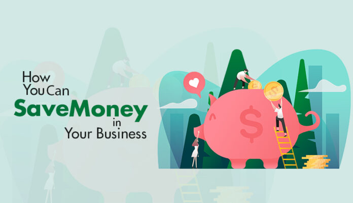 How-You- Can- Save -Money- In -Your -Business